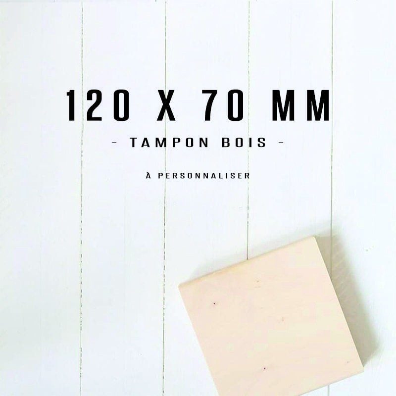 Tampon bois personnalisé - 120X70mm