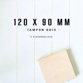 Tampon bois personnalisé - 120X90mm